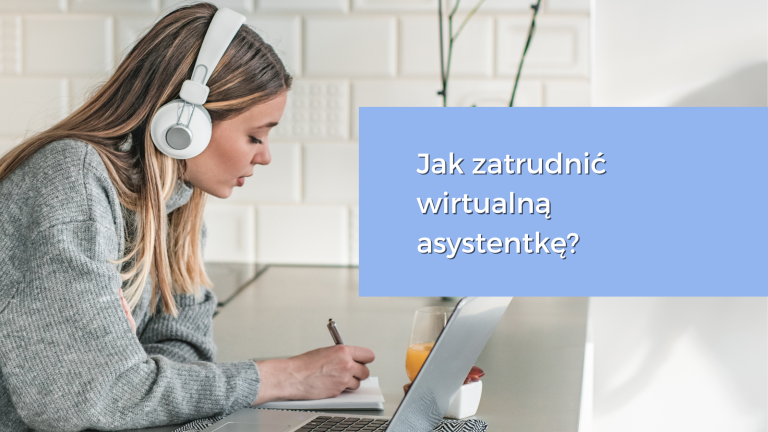 jak zatrudnić wirtualną asystentkę